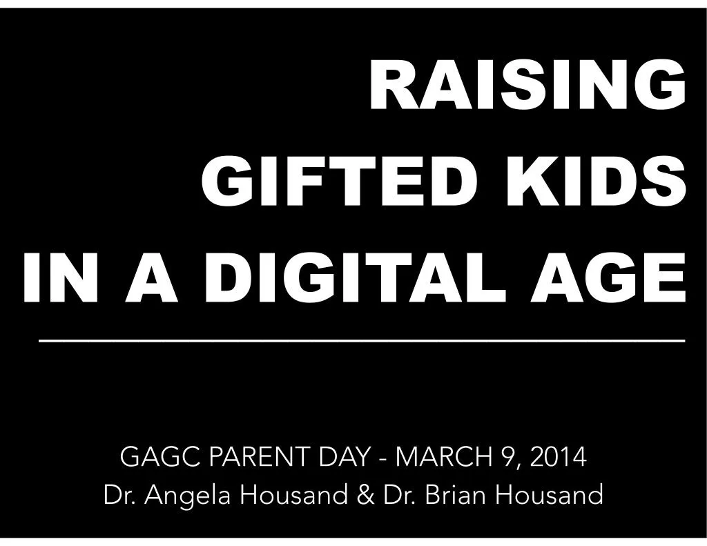 raising gifted kids in a digital age