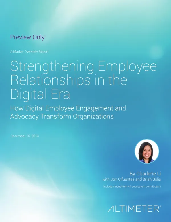 [Report] Strengthening Employee Relationships: How Digital Employee Engagement and Advocacy Transform Organizations, by