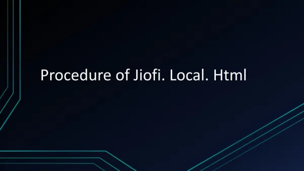 Procedure of Jiofi. Local.Html