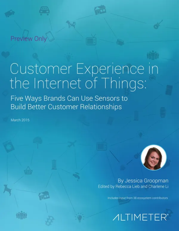 [Report] Customer Experience in the Internet of Things by Altimeter Group