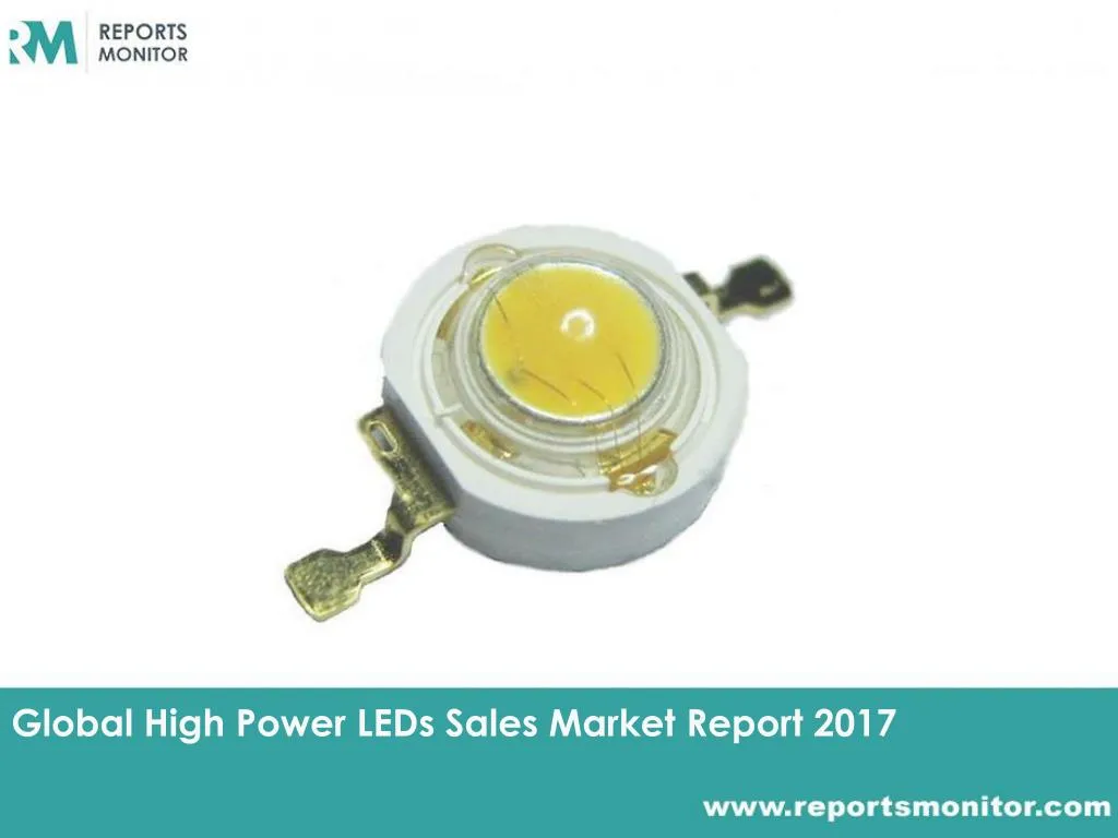 global high power leds sales market report 2017