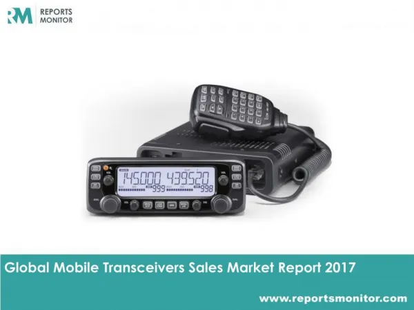 Mobile Transceivers Sales Global Market Data and SWOT Analysis