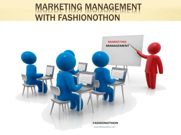 Marketing Management with Fashionothon