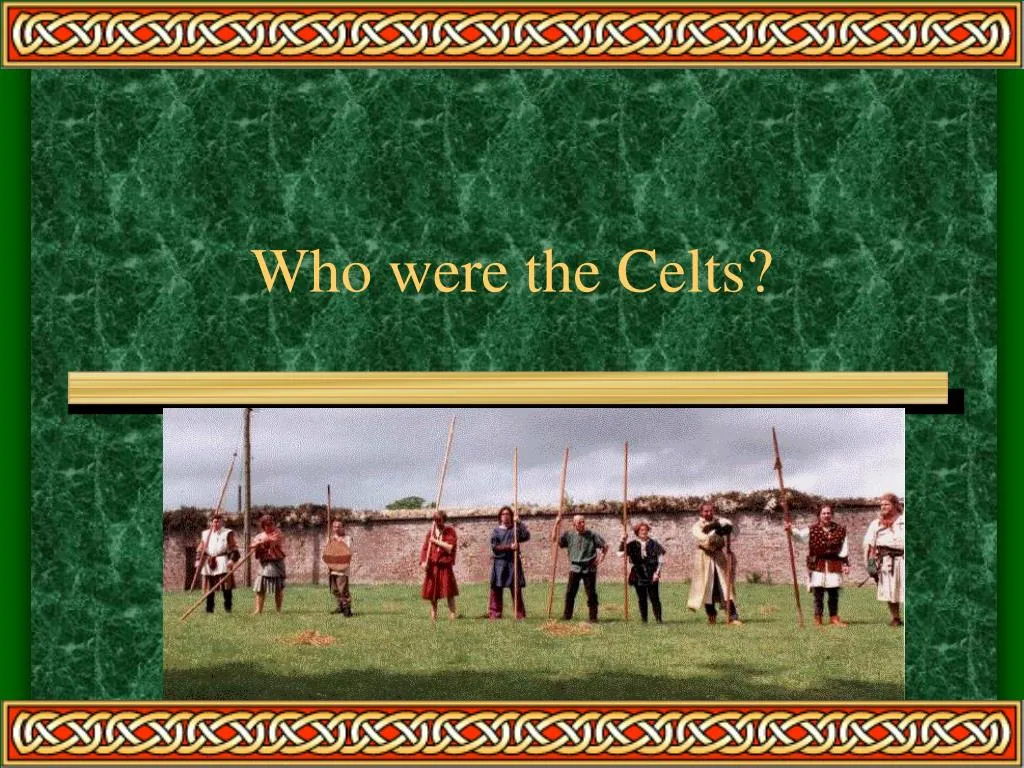 who were the celts