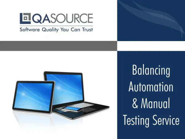 Balancing Automation & Manual Testing Service