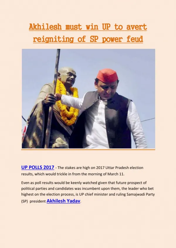 Akhilesh must win UP to avert reignition of SP power feud