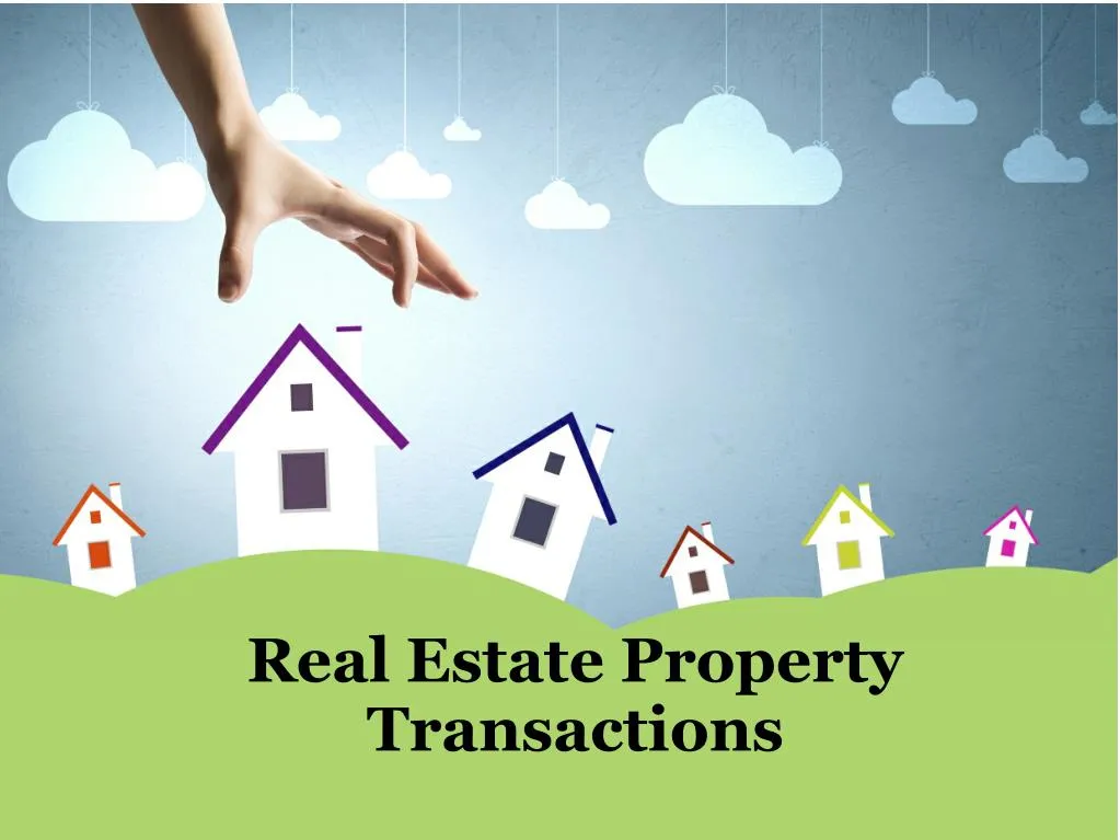 real estate property transactions