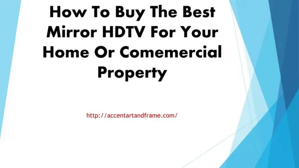 How To Buy The Best Mirror HDTV For Your Home Or Comemercial Property