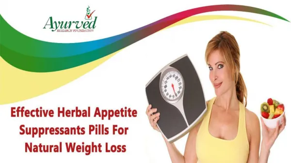 Effective Herbal Appetite Suppressants Pills For Natural Weight Loss