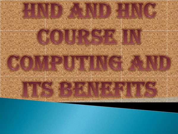 HND and HNC Course in Computing and Its Benefits