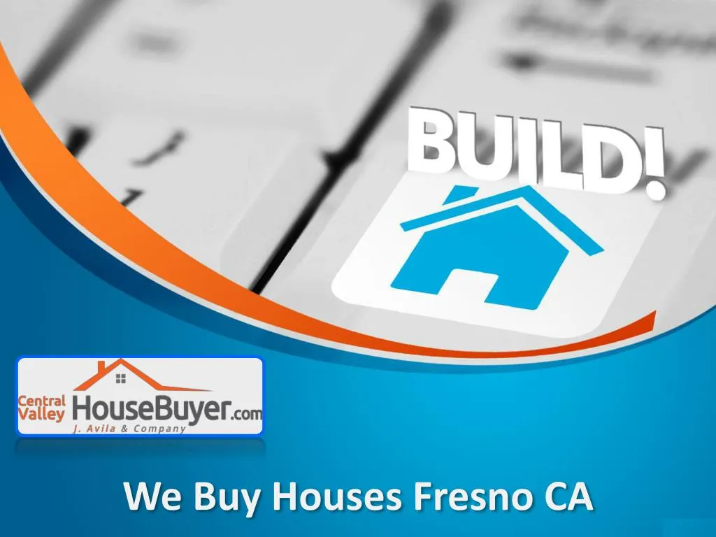 we buy houses fresno ca