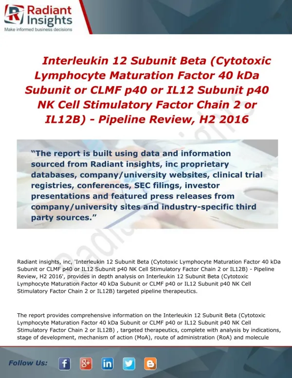 Market research on Interleukin 12 Subunit Beta - Pipeline Review, H2 2016