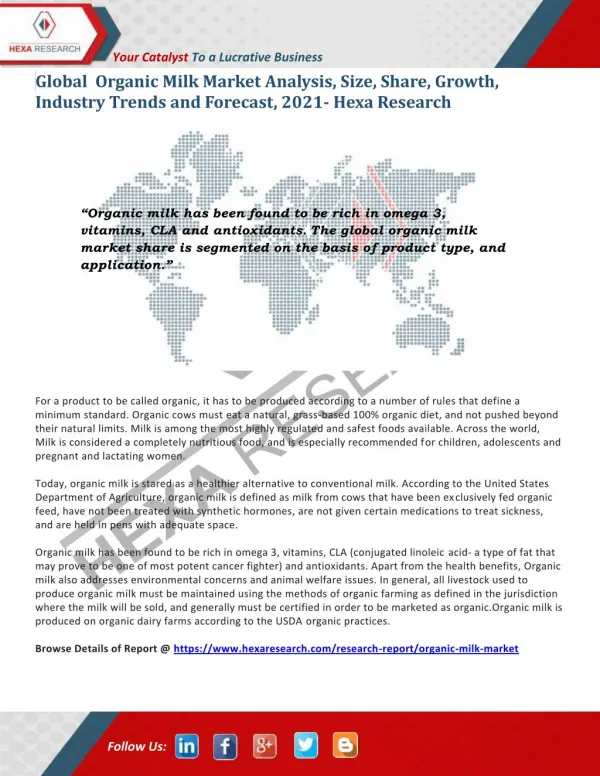 Organic Milk Market Analysis, Size, Share, Growth and Forecast to 2021 | Hexa Research