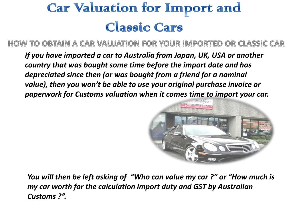 car valuation for import and classic cars