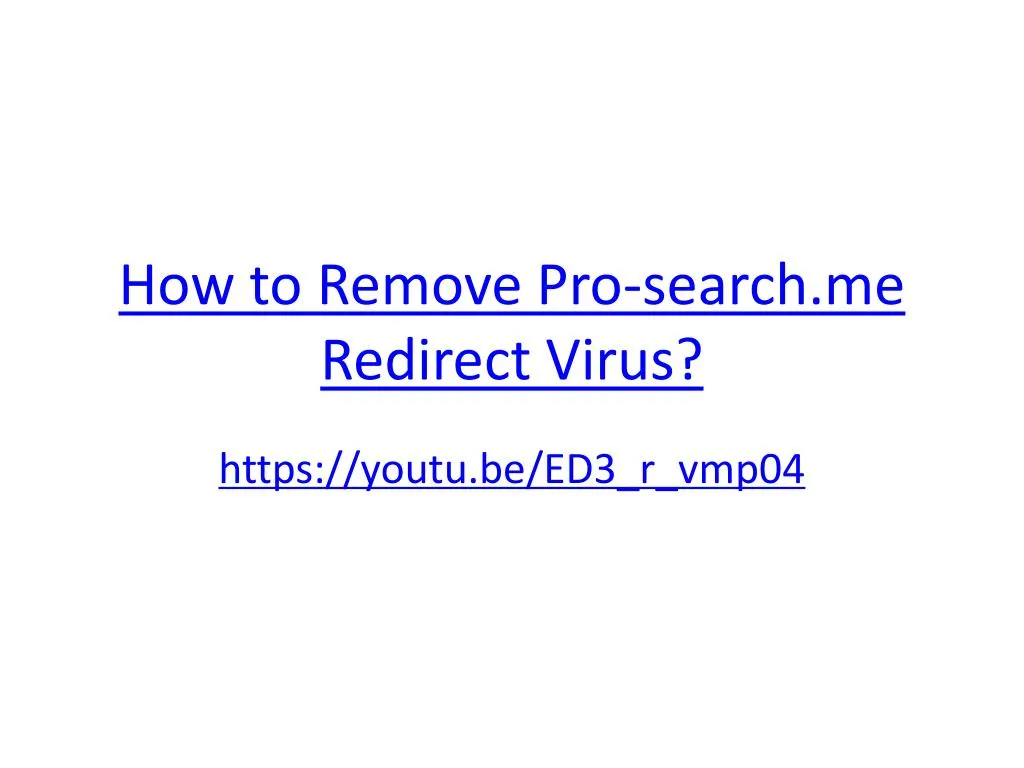 how to remove pro search me redirect virus