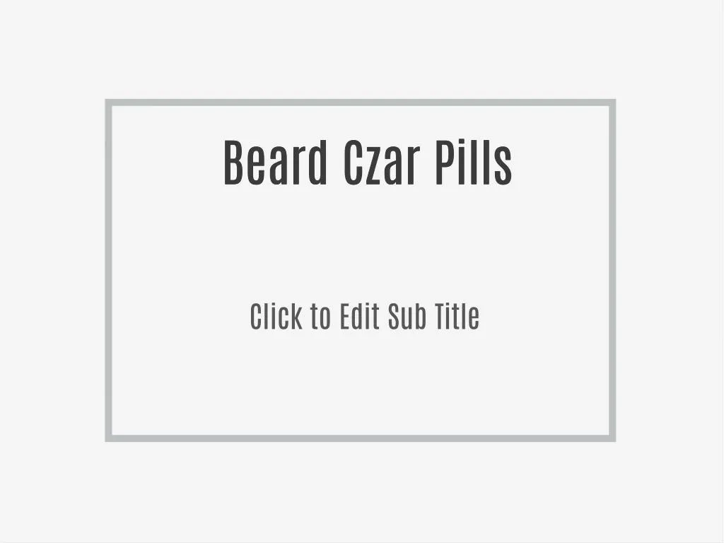 beard czar pills beard czar pills