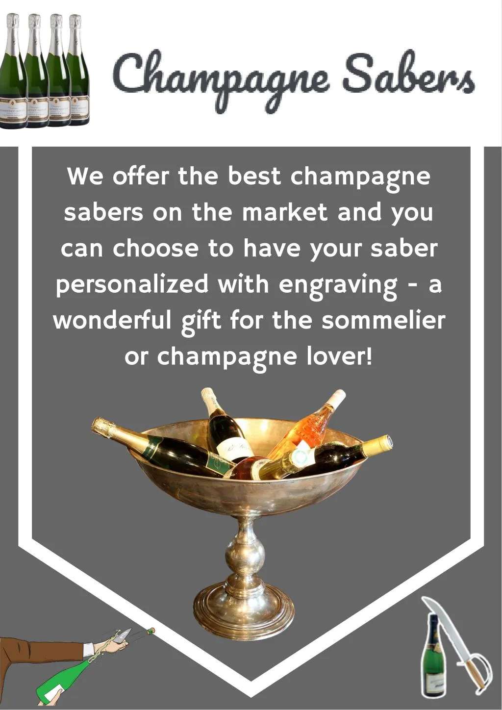 we offer the best champagne sabers on the market