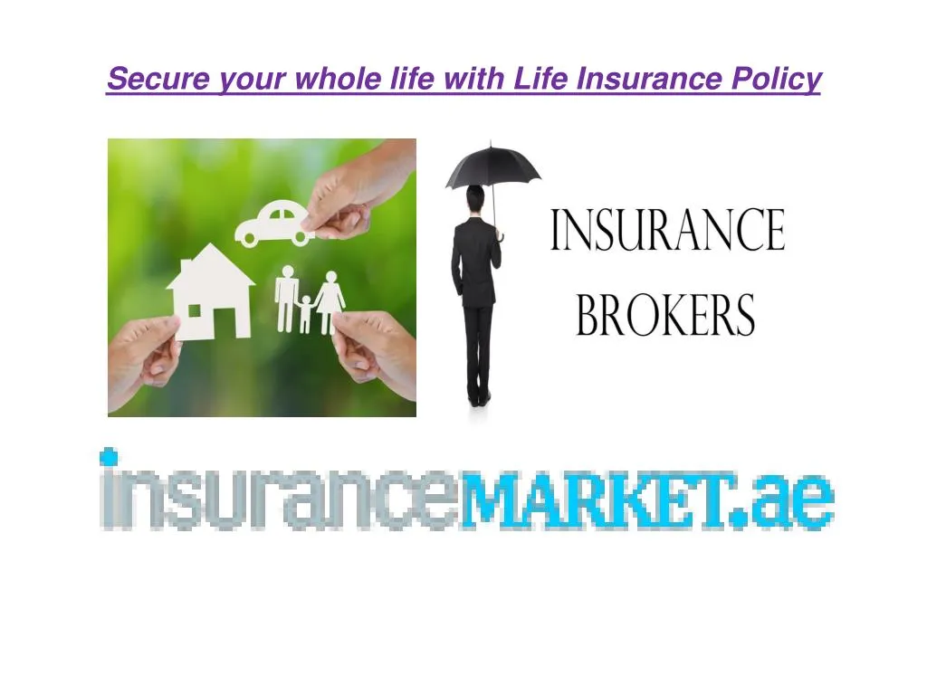secure your whole life with life insurance policy