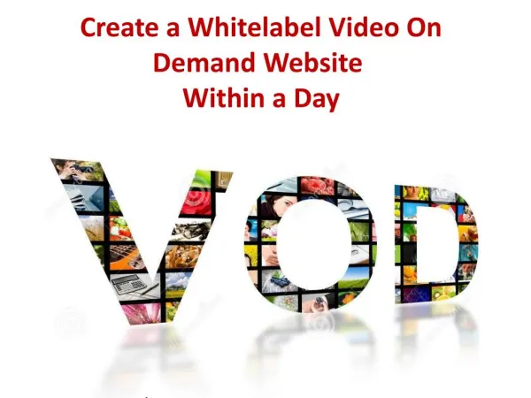 Create a Whitelabel Video On Demand Website Within a Day