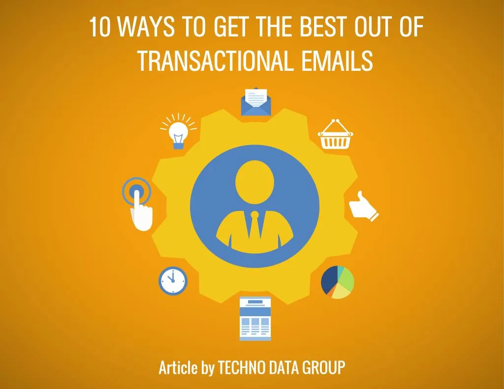10 ways to get the best out of transactional