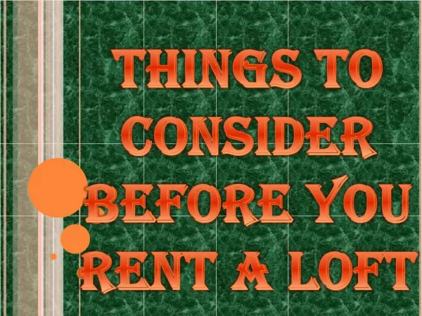 Things to Consider Before You Rent a Loft
