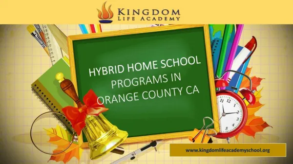 HYBRID HOME SCHOOL PROGRAMS IN ORANGE COUNTY CA