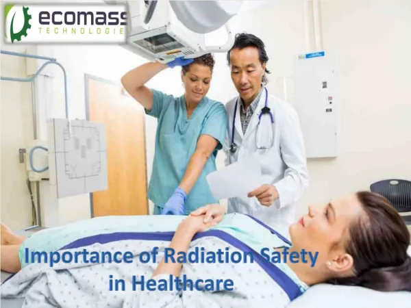 Importance of Radiation Safety in Healthcare