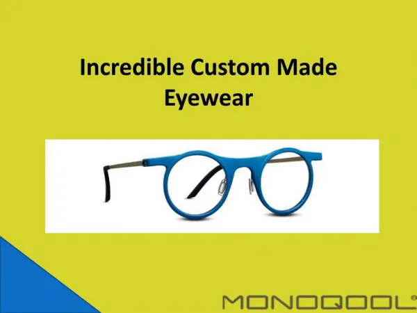 Custom Made Eyewear