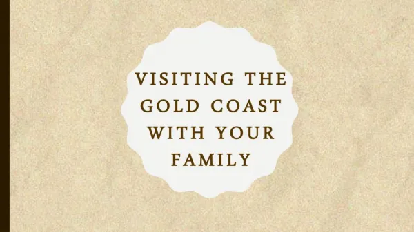 Visiting the Gold Coast with Your Family