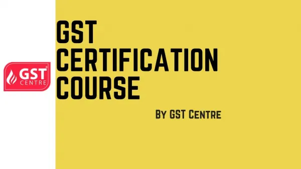 GST Certification Course