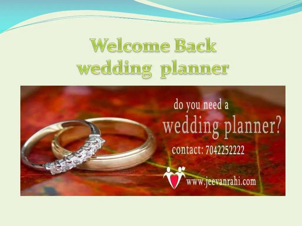 welcome back wedding planner
