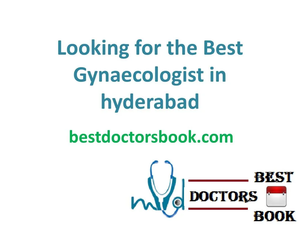 looking for the best gynaecologist in hyderabad