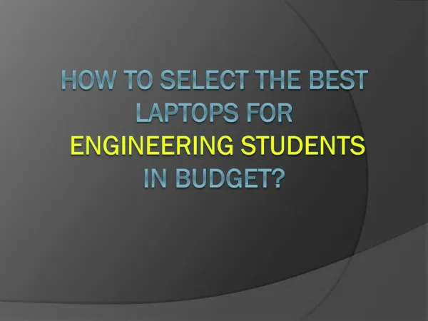 Laptop for engineering students