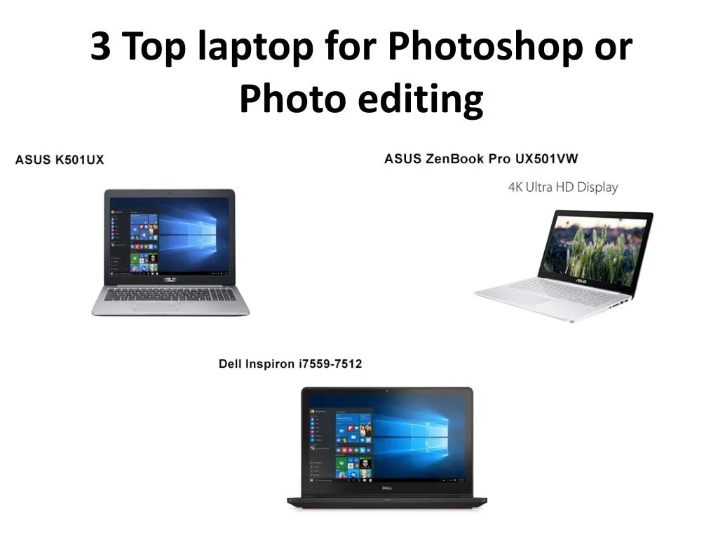 3 top laptop for photoshop or photo editing