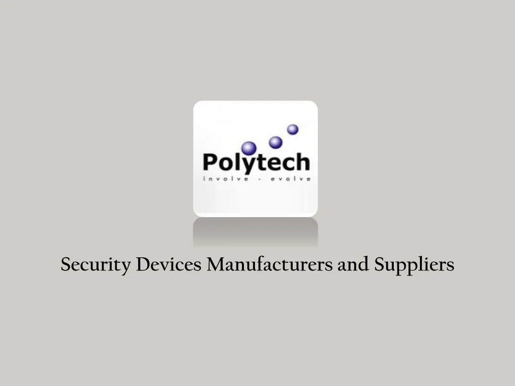 security devices manufacturers and suppliers