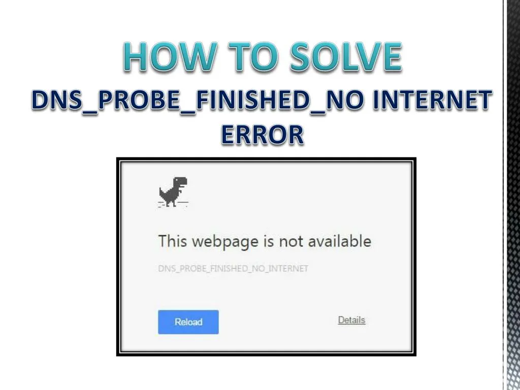 how to solve dns probe finished no internet error