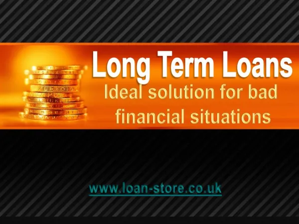 How to Get Long Term Loan with Bad Credit Score?