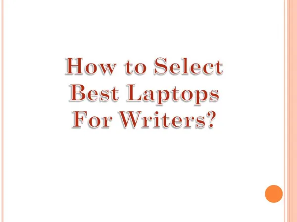 Laptop for Writers