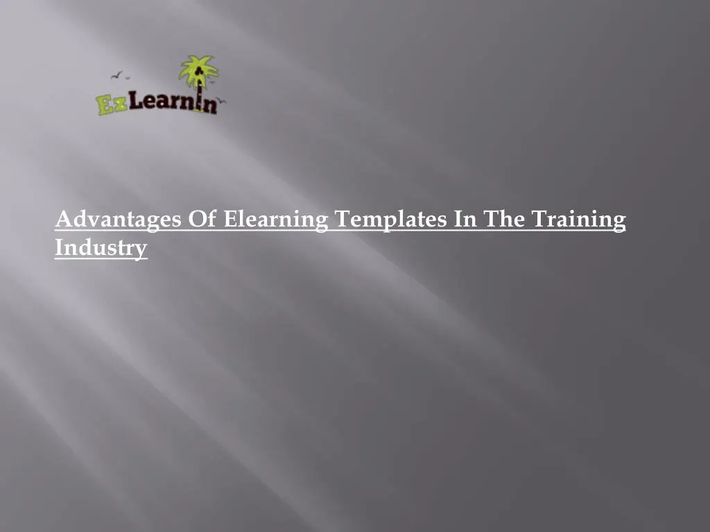 advantages of elearning templates in the training
