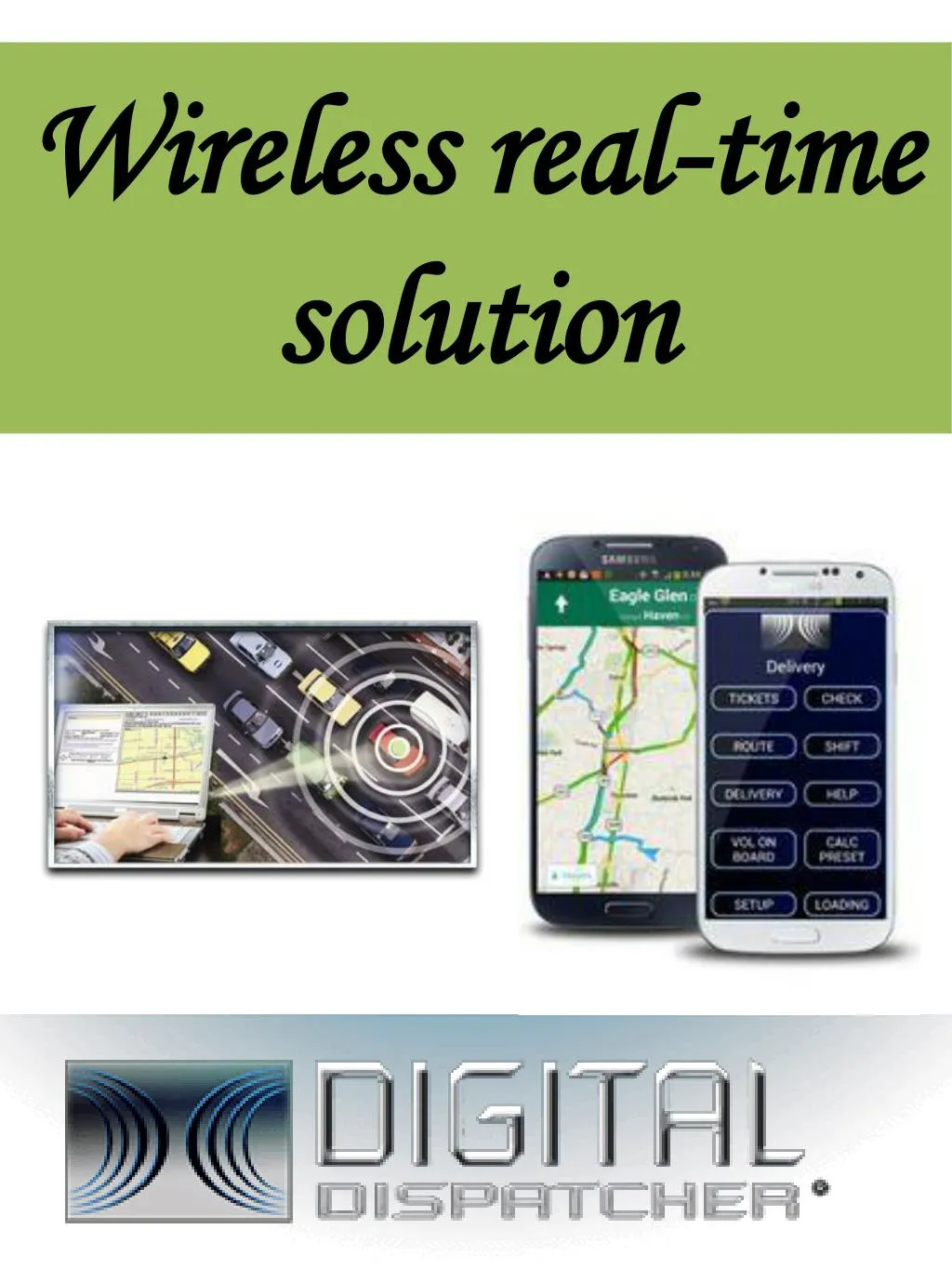 wireless real time solution