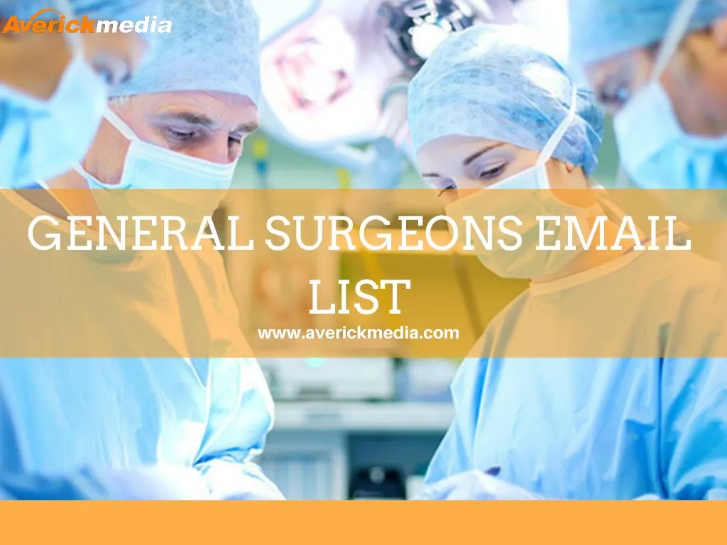 general surgeons email list www averickmedia com