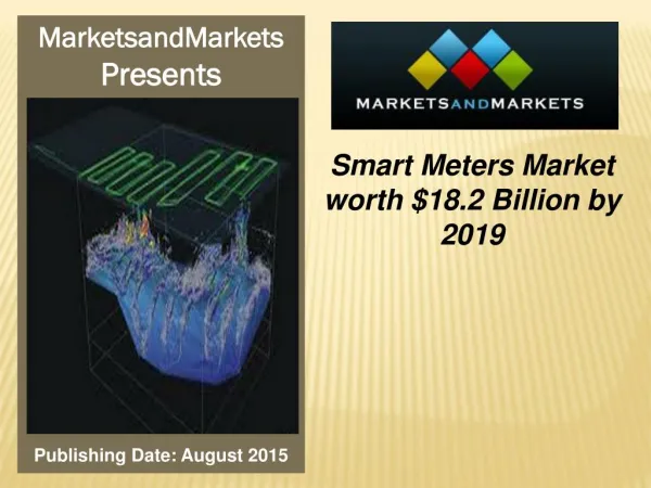 Smart Meters Market worth $18.2 Billion by 2019