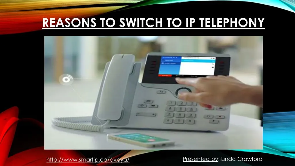 reasons to switch to ip telephony