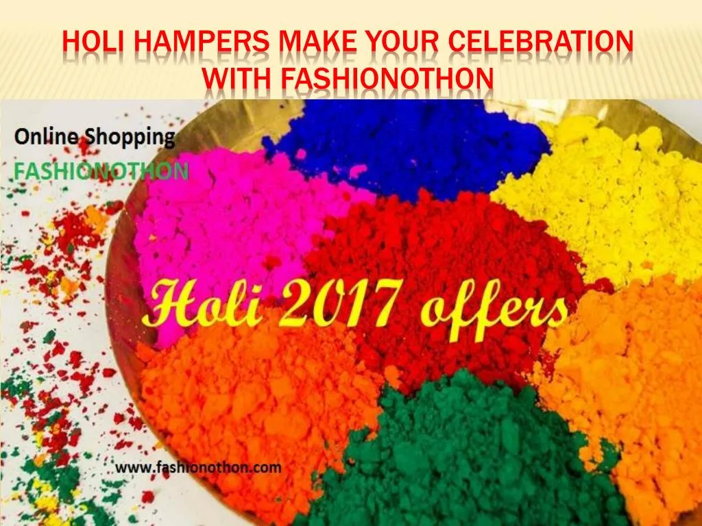 holi hampers make your celebration with fashionothon