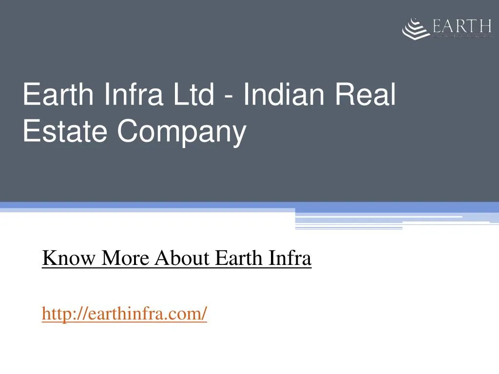 earth infra ltd indian real estate company