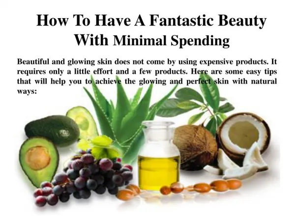 How to Have A Fantastic Beauty With Minimal Spending