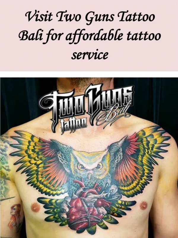 Visit Two Guns Tattoo Bali for affordable tattoo service