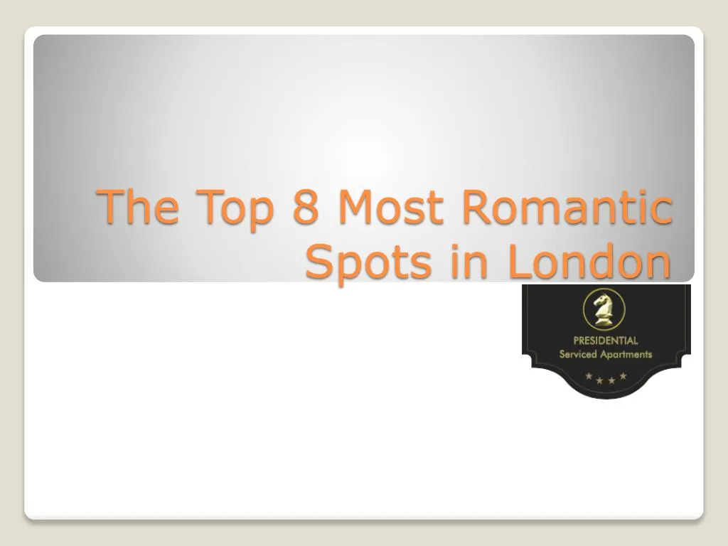 the top 8 most romantic spots in london