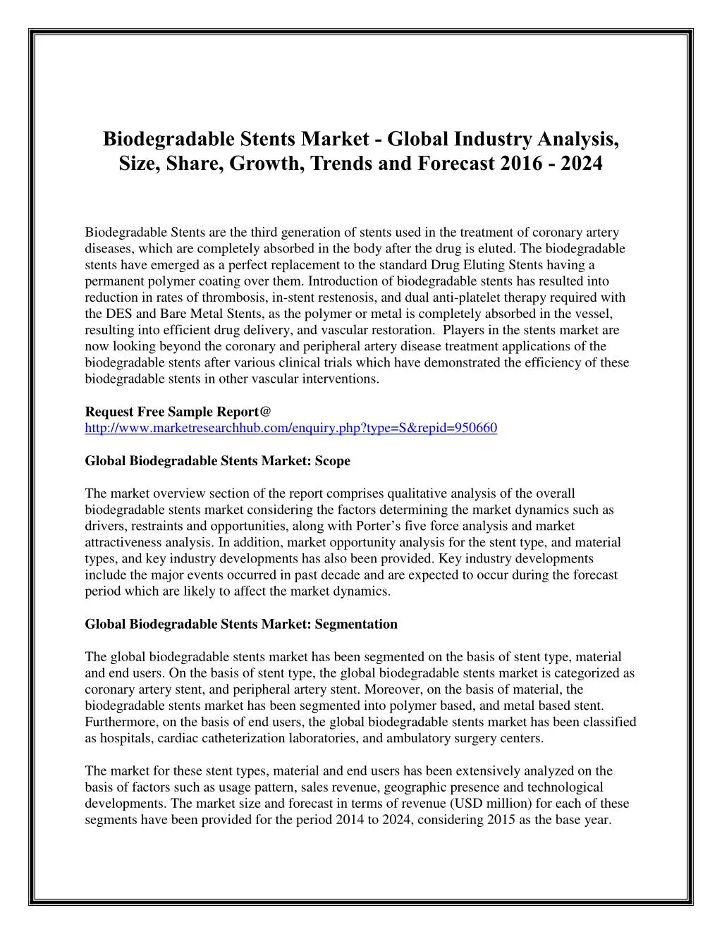 biodegradable stents market global industry