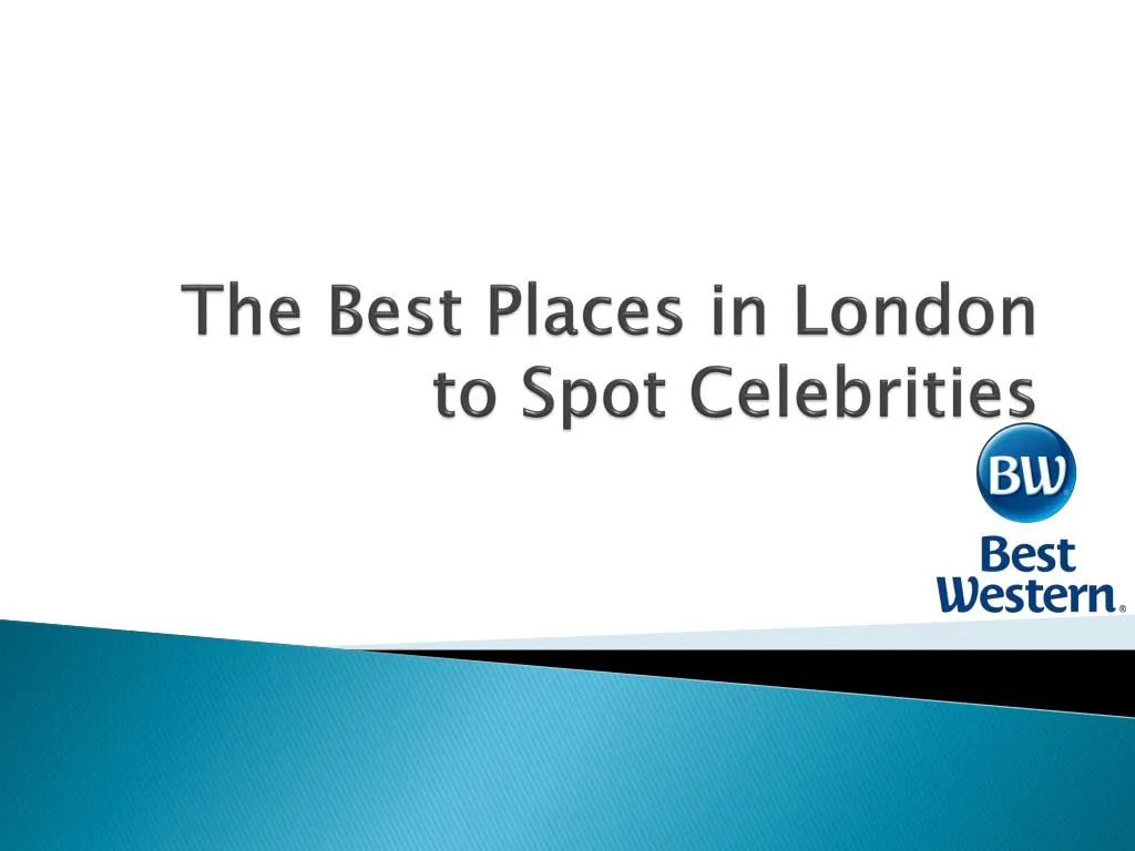 the best places in london to spot celebrities